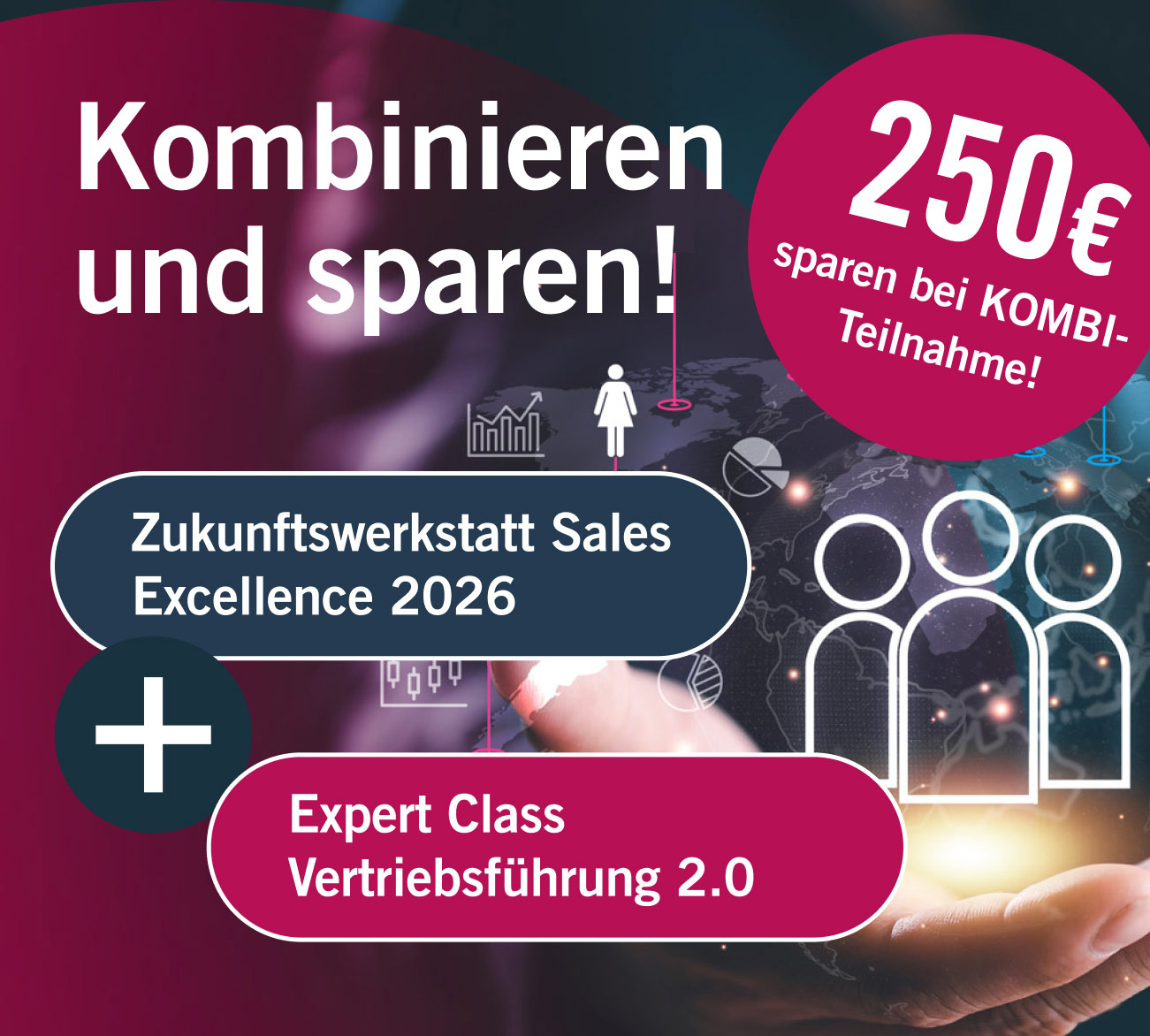 Kombinieren und sparen! Zukunftswerkstatt Sales Excellence 2026 + Expert Class Vertriebsführung 2.0